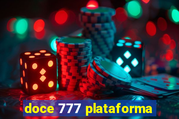 doce 777 plataforma